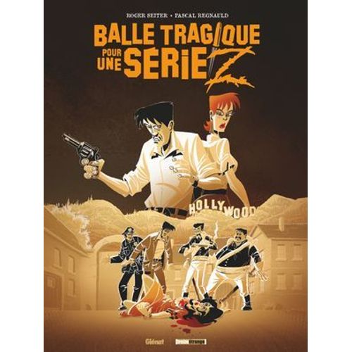 Balle Tragique Pour Une Série Z