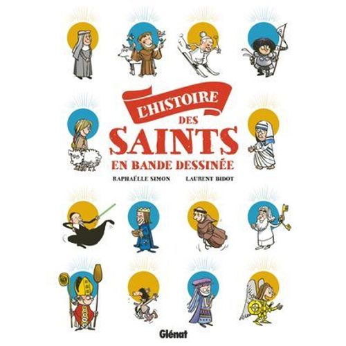 L'histoire Des Saints En Bd