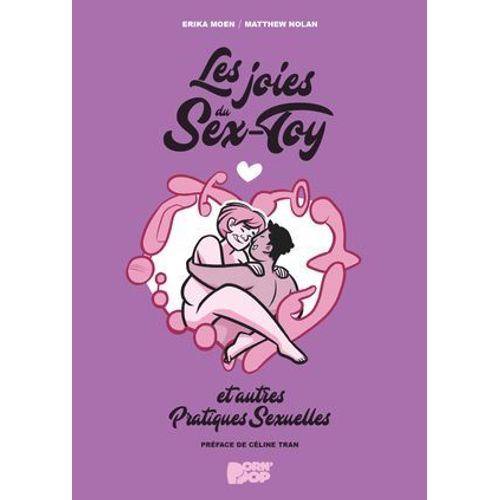 Les Joies Du Sex-Toy Et Autres Pratiques Sexuelles