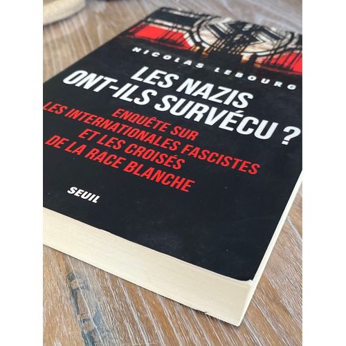 Les Nazis Ont-Ils Survécus ? De Nicolas Lebourg 