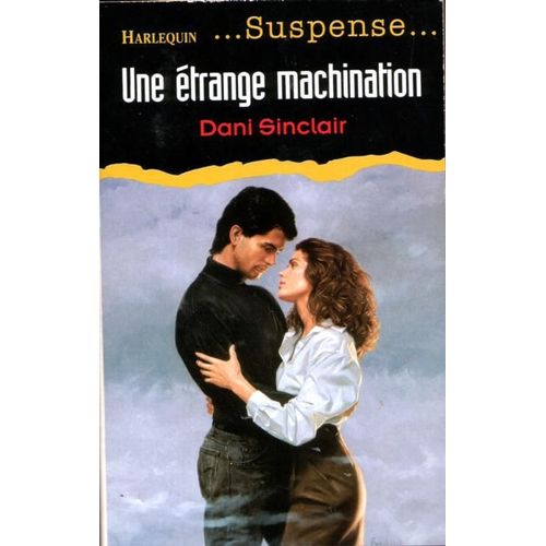 Une Étrange Machination