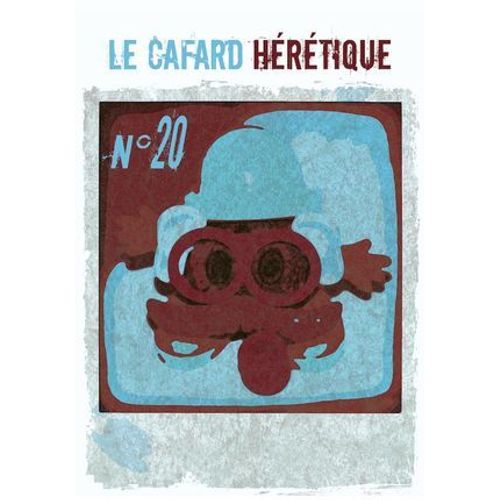 Le Cafard Hérétique N°20