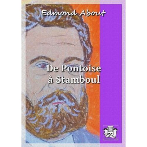 De Pontoise À Stamboul