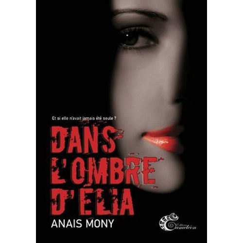 Dans L'ombre D'élia
