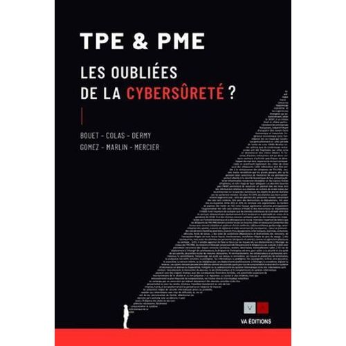 Tpe & Pme Les Oubliées De La Cybersûreté ?