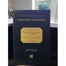 Carl Philipp Emanuel Bach, Pièces Courtes Et Faciles Pour Le Clavier, 1766 Et 1768, Édition Facsimile Fuzeau