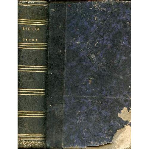 Biblia Sacra Vulgatae Editionis Sixti V.Pont.M. Jussu Recognita Et Clementis Viii Auctoritate Edita.