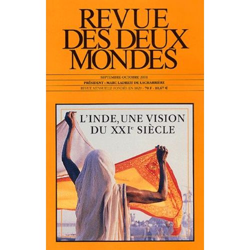 Revue Des Deux Mondes N° 9-10 Septembre-Octobre 2001 : L'inde, Une Vision Du Xxième Siècle