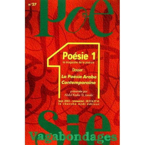 Poésie 1/Vagabondages N° 27, Septembre 200 - La Poésie Arabe Contemporaine