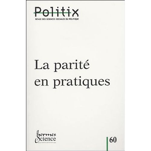 Politix N° 60/2002 - La Parité En Pratiques