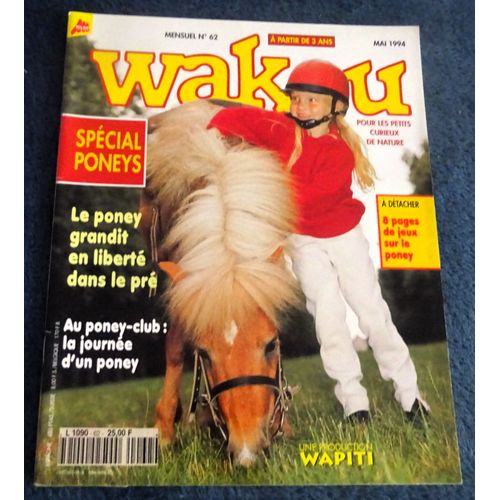 Wakou N°62 Mai 1994 Spécial Poneys