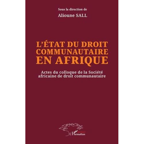 L'état Du Droit Communautaire En Afrique