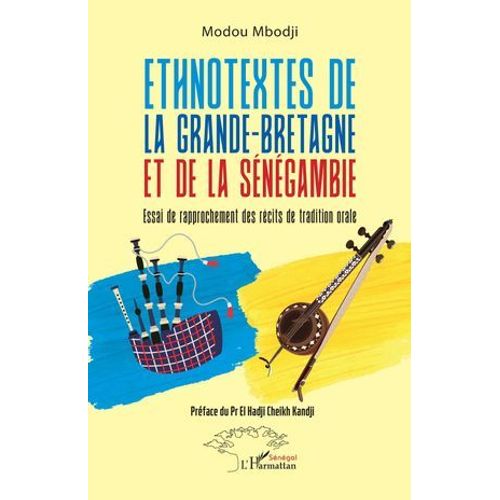 Ethnotextes De La Grande-Bretagne Et De La Sénégambie