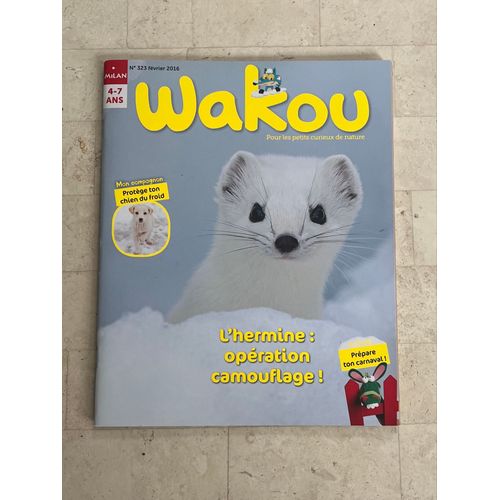 Wakou - Pour Les Petits Curieux De Nature - N°323 - Février 2016 - 