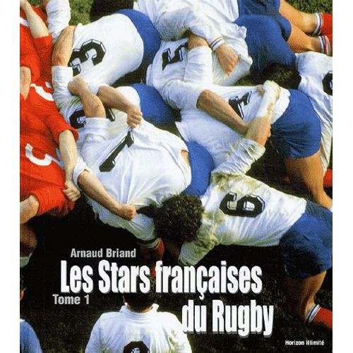 Les Stars Françaises Du Rugby - Tome 1