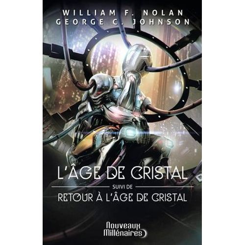 L'âge De Cristal Retour À L'âge De Cristal