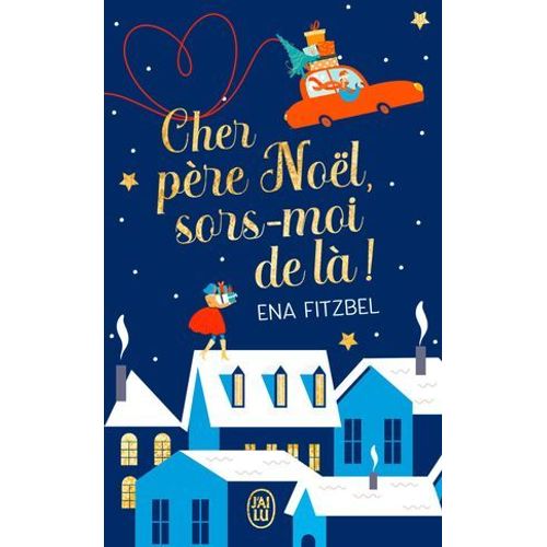 Cher Père Noël, Sors-Moi De Là !