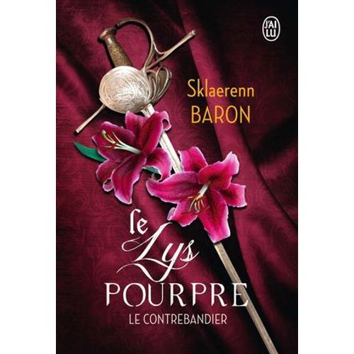 Le Lys Pourpre (Tome 1) - Le Contrebandier