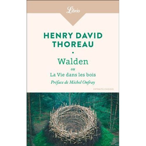 Walden Ou La Vie Dans Les Bois