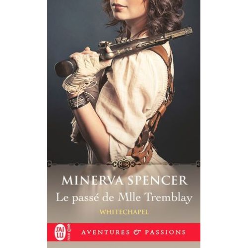 Whitechapel (Tome 2) - Le Passé De Mlle Tremblay