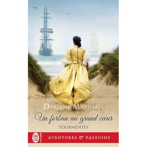 Tourmentes (Tome 3) - Un Forban Au Grand Coeur