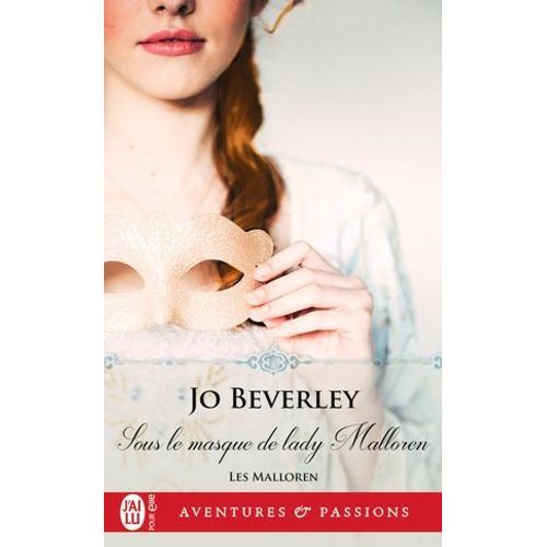 Les Malloren (Tome 3) - Sous Le Masque De Lady Malloren