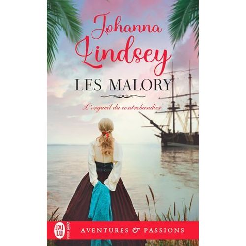 Les Malory (Tome 11) - L'orgueil Du Contrebandier