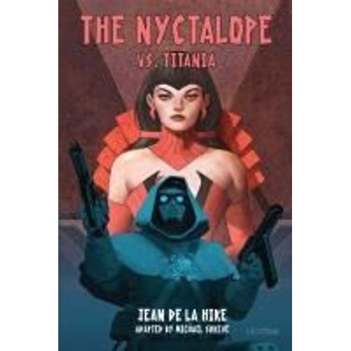 The Nyctalope Vs. Titania