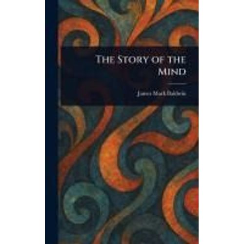 The Story Of The Mind