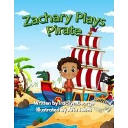 Zachary Plays Pirate
