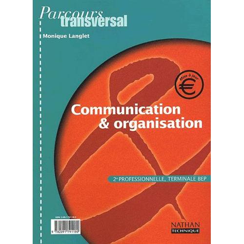 Communication & Organisation 2nde Professionnelle/Terminale/Bep