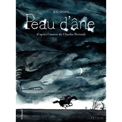 Peau D'âne. D'après L'uvre De Charles Perrault