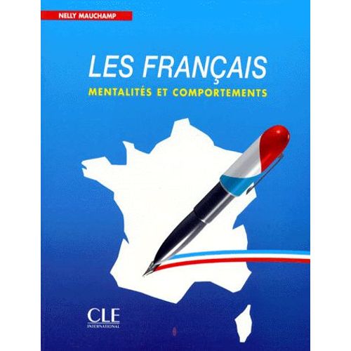 Occasion Les Francais - Mentalites Et Comportements