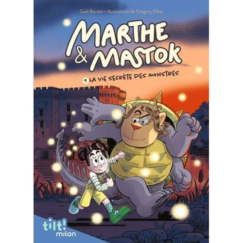 Marthe Et Mastok, Tome 01