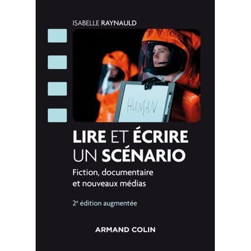 Lire Et Écrire Un Scénario - 2e Éd.