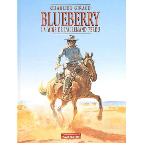 Blueberry Tome 11 - La Mine De L'allemand Perdu