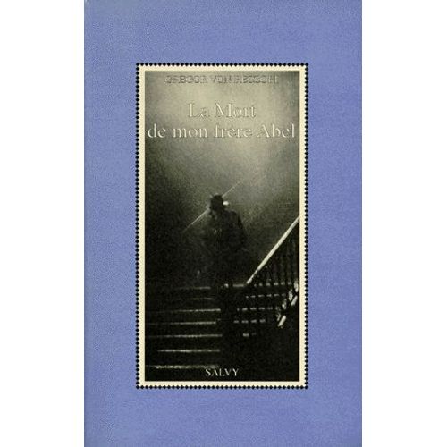 La Mort De Mon Frère Abel
