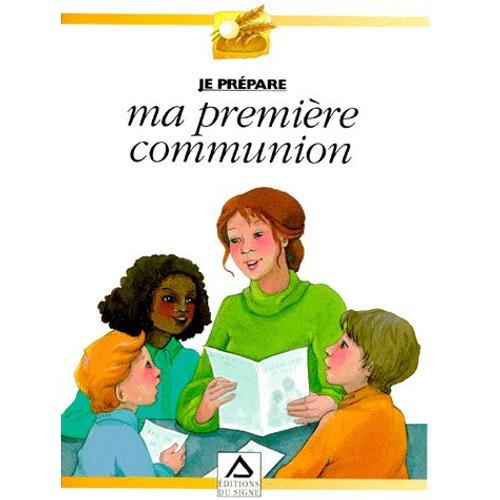 Je Prépare Ma Première Communion