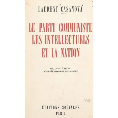 Le Parti Communiste, Les Intellectuels Et La Nation