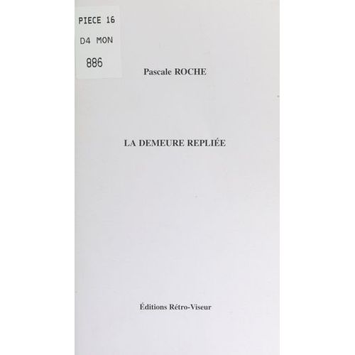 La Demeure Repliée