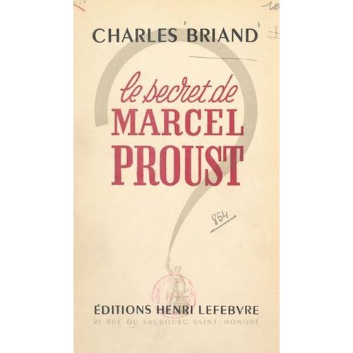 Le Secret De Marcel Proust