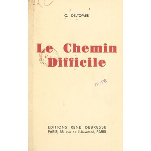 Le Chemin Difficile