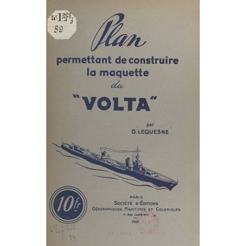 Plan Permettant De Construire La Maquette Du "Volta