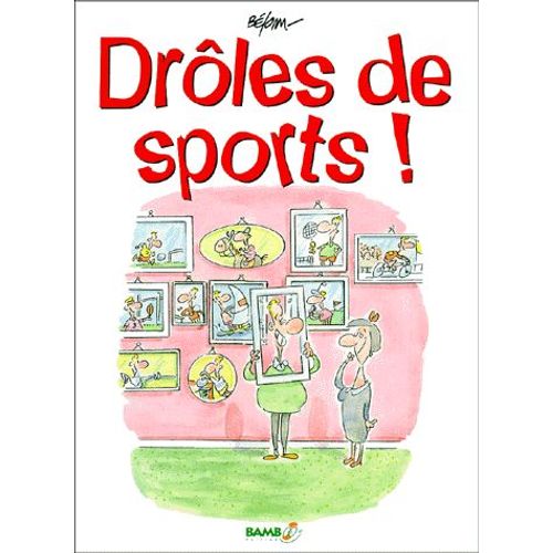 Drôles De Sports !