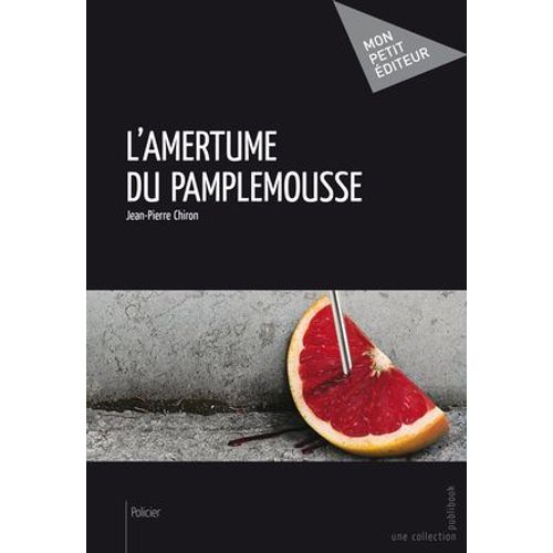 L'amertume Du Pamplemousse