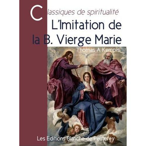 L'imitation De La Bienheureuse Vierge Marie
