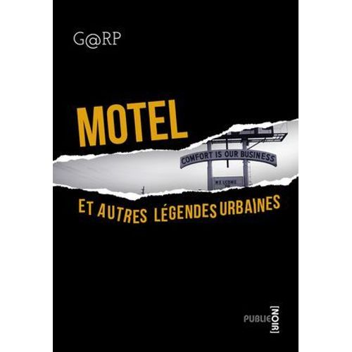 Motel, Et Autres Légendes Urbaines