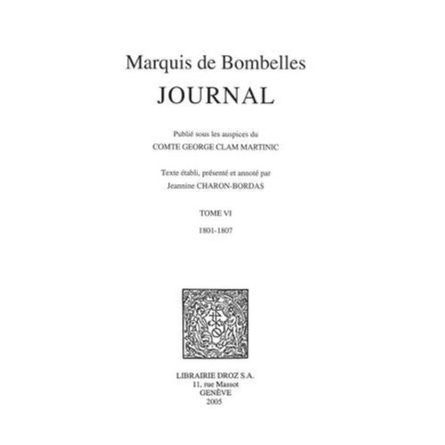 Journal T. Vi, 1801-1807 / Publié Sous Les Auspices Du Comte George Clam Martinic