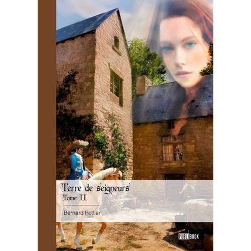 Terre De Seigneurs - Tome Ii