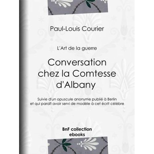 Conversation Chez La Comtesse D'albany (L'art De La Guerre)
